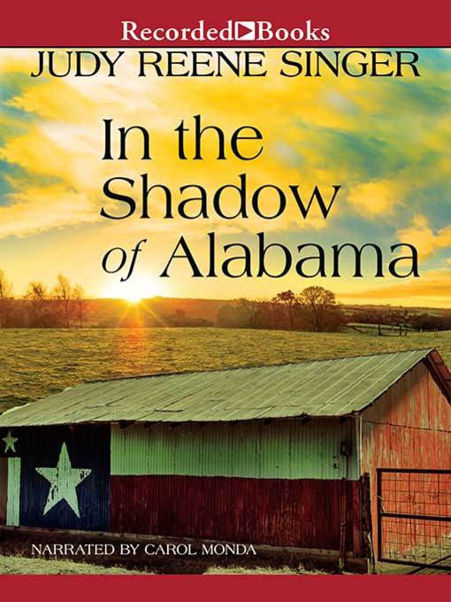 Title details for In the Shadow of Alabama by Judy Reene Singer - Wait list